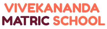 VIVEKANANDA MATRIC.HR. SEC. SCHOOL