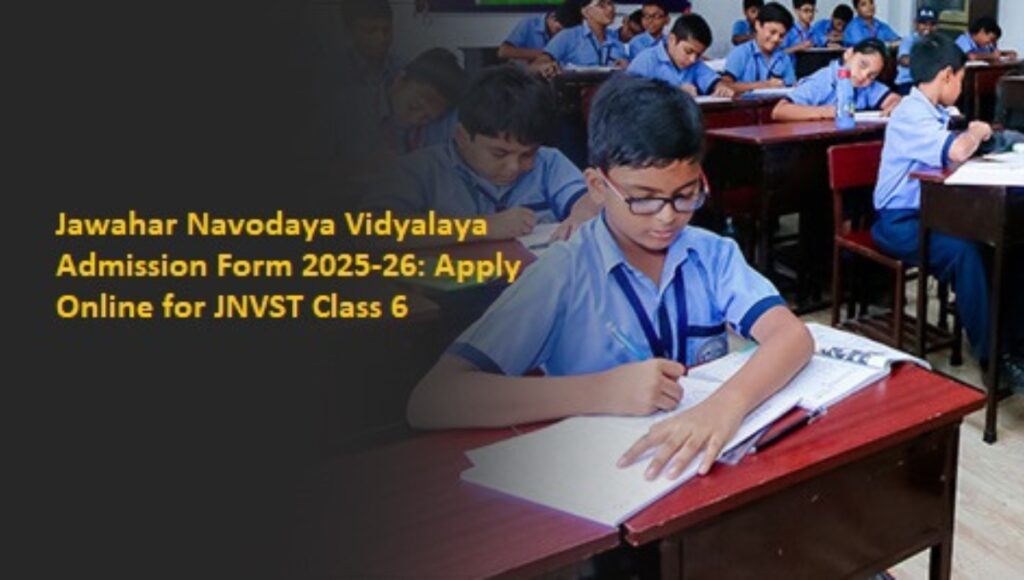 Golden opportunity to study in Navodaya Vidyalaya: Process of filling class 6th admission form 2026 started